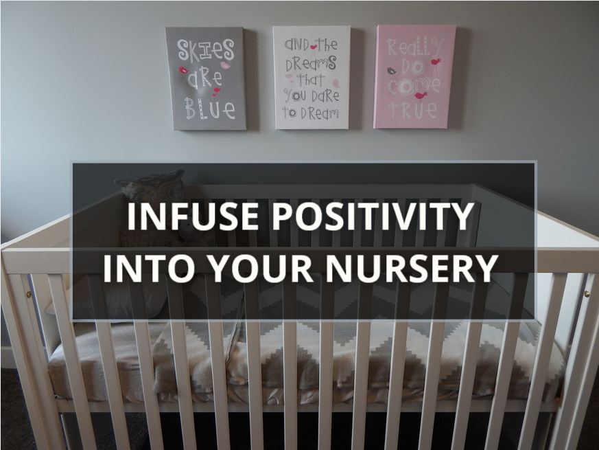AFFIRMATIONS IN YOUR NURSERY